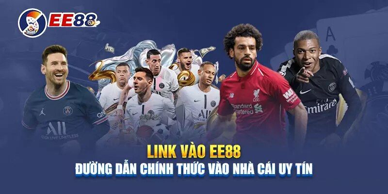 Cập nhật link đăng nhập EE88 chính thức Cập nhật link đăng nhập EE88 chính thức